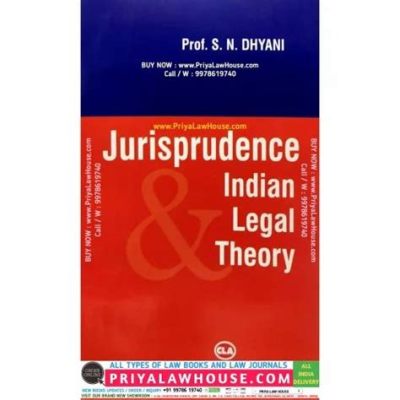  Decoding the Law: A Philosophical Odyssey Through Indian Jurisprudence: A Kaleidoscope of Legal Thought and Existential Dilemmas